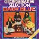 Afbeelding bij: George Baker Selection - George Baker Selection-Baby Blue / Melodie D Amour